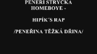 Peneři Strýčka Homeboye - Hipík´s Rap