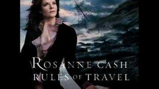 Rosanne Cash- Rules of Travel