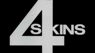 The 4 Skins - Plastic Gangster