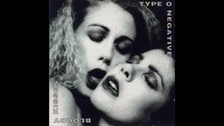 Type O Negative - Bloody Kisses (A Death in the Family)