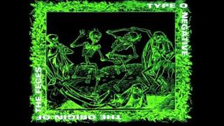Type O Negative - I Know You're Fucking Someone Else