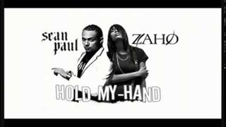 ZAHO SEAN PAUL HOLD MY HAND