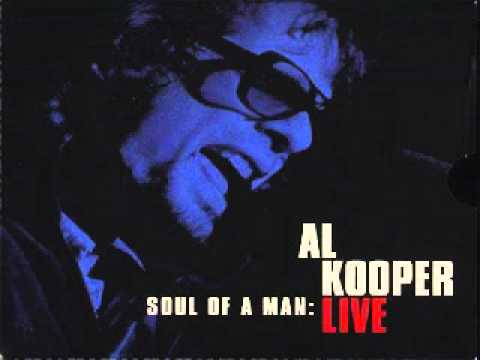 Profilový obrázek - Al Kooper - I Love You More than you'll ever know (Live)