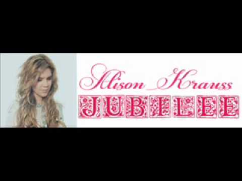 Profilový obrázek - Alison Krauss - Jubilee