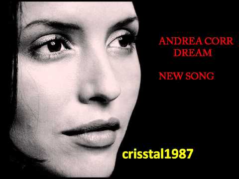 Profilový obrázek - Andrea Corr Dream NEW SONG OF 2011