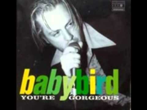Profilový obrázek - Babybird - You're Gorgeous