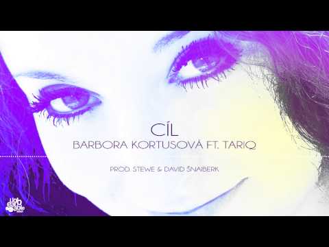Profilový obrázek - Barbora Kortusová - Cíl feat. Tariq (prod. Stewe a David Šneiberk)