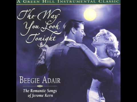 Profilový obrázek - Beegie Adair - The Way You look Tonight (Dorothy Fields, Jerome Kern) - The Way You Look Tonight 01