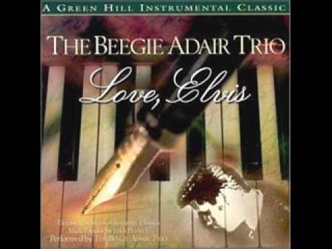 Profilový obrázek - Beegie Adair Trio - Love Me Tender - Love Elvis 01