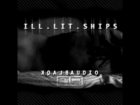 Profilový obrázek - Blaqk Audio - "Ill Lit Ships" [HQ]