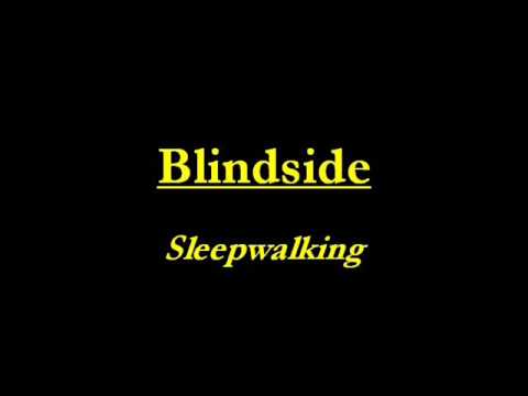 Profilový obrázek - Blindside - Sleepwalking