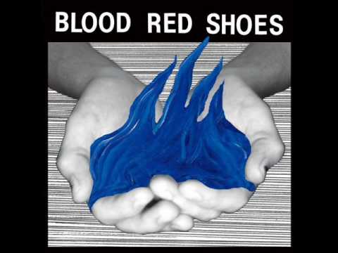 Profilový obrázek - Blood Red Shoes - Don't Ask with lyrics