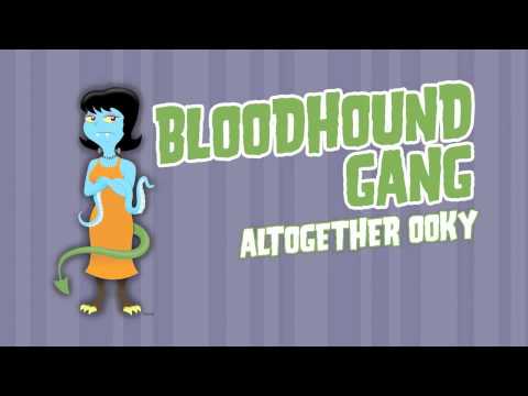 Profilový obrázek - Bloodhound Gang - Altogether Ooky