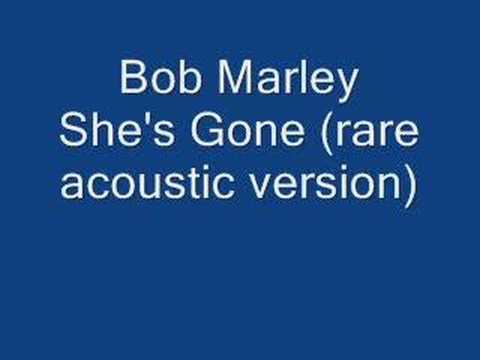 Profilový obrázek - Bob Marley She's Gone rare acoustic version!