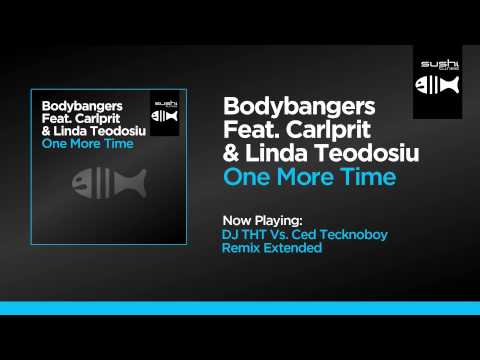 Profilový obrázek - Bodybangers Feat. Carlprit & Linda Teodosiu - One More Time (DJ THT Vs Ced Tecknoboy Remix Extended)