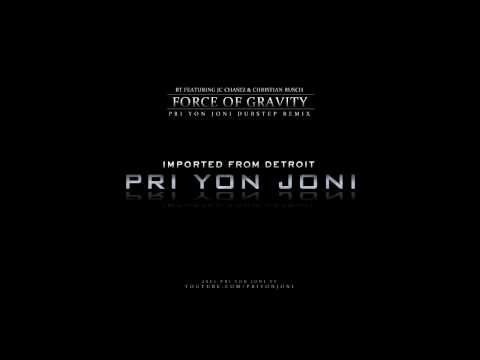 Profilový obrázek - BT ft. JC Chasez & Christian Rusch - Force of Gravity (Pri yon Joni Dubstep Remix)