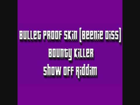 Profilový obrázek - Bullet Proof Skin (Beenie Man diss) - Bounty Killer