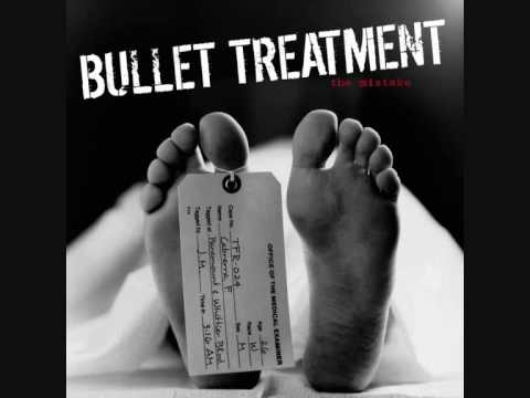 Profilový obrázek - Bullet Treatment - Already Dead