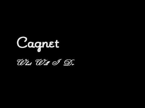 Profilový obrázek - Cagnet - What Will I Do