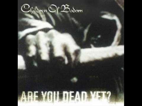 Profilový obrázek - children of bodom - are you dead yet? (with lyrics)