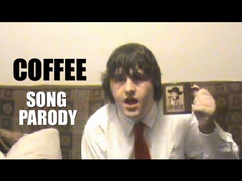 Profilový obrázek - Coffee (Song Parody of Mr Lonely)
