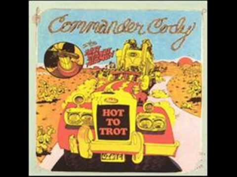 Profilový obrázek - Commander Cody And His Lost Planet Airmen - Hot Rod Lincoln