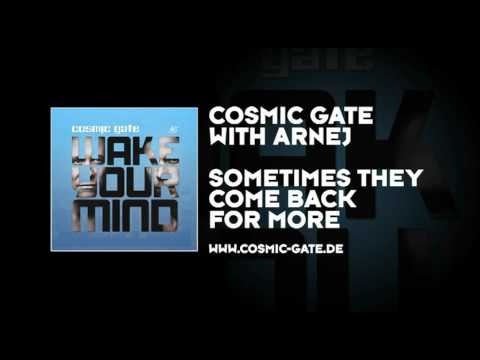 Profilový obrázek - Cosmic Gate with Arnej - Sometimes They Come Back For More