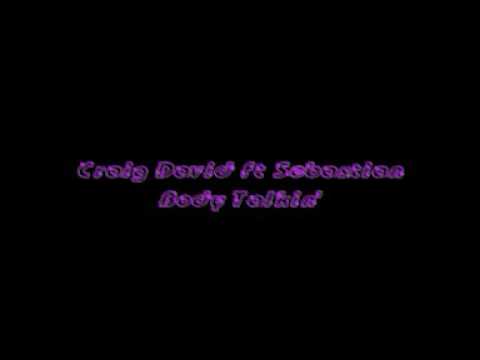 Profilový obrázek - Craig David ft Sebastian - Body Talkin'