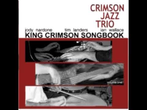 Profilový obrázek - Crimson Jazz Trio - 21St Century Schizoid Man