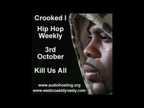 Profilový obrázek - Crooked I Kill Us All Hip Hop Weekly