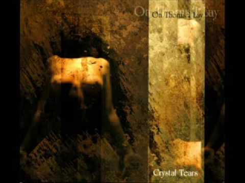 Profilový obrázek - crystal tears - on thorns i lay