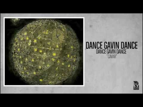 Profilový obrázek - Dance Gavin Dance - Caviar Featuring Chino Moreno (Deftones)