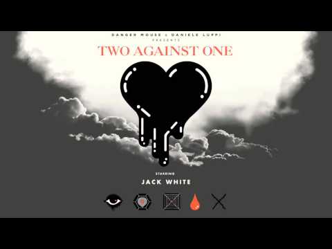 Profilový obrázek - Danger Mouse & Daniele Luppi - Two Against One - starring Jack White