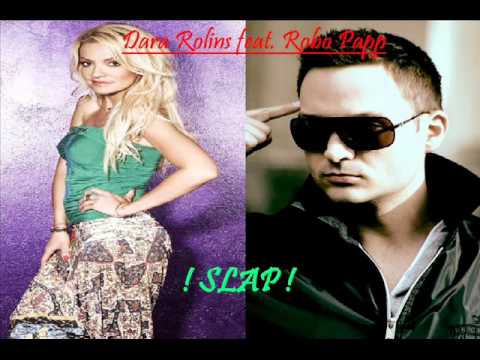 Profilový obrázek - Dara Rolins feat. Robo Papp - ! SLAP !