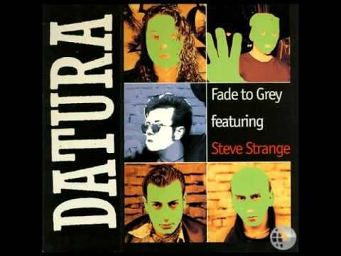 Profilový obrázek - Datura Feat. Steve Strange - Fade To Grey ( Kama )