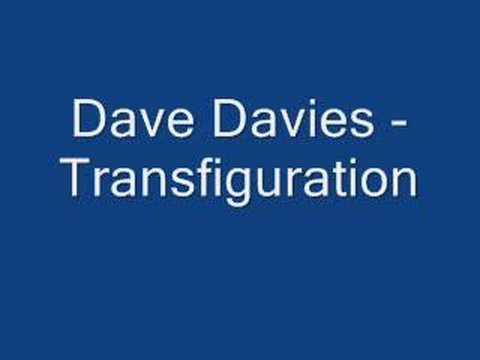 Profilový obrázek - Dave Davies - Transfiguration