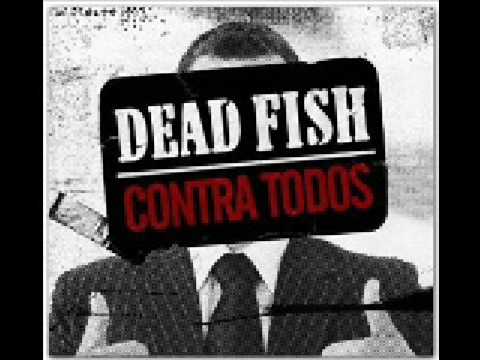 Profilový obrázek - Dead Fish - Contra-Todos