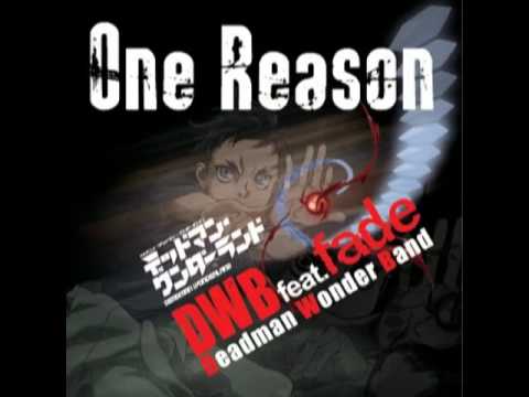 Profilový obrázek - Deadman Wonderland Opening : Fade feat. DWB - One Reason + Official lyrics