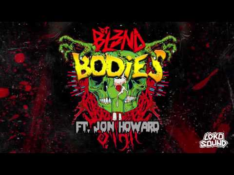 Profilový obrázek - DJ BL3ND & Jon Howard - Bodies (Single)