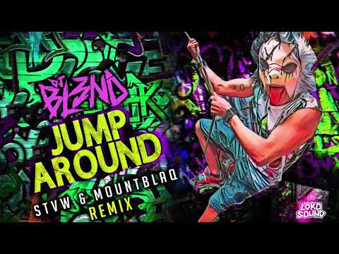 Profilový obrázek - DJ BL3ND - Jump Around (STVW & Mountblaq Remix)