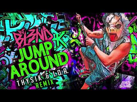 Profilový obrázek - DJ BL3ND - Jump Around (Thysik & I.O.A Remix)
