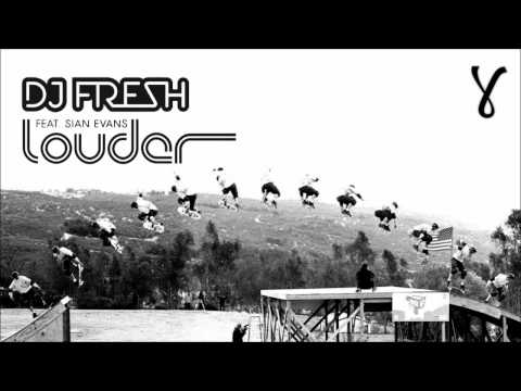 Profilový obrázek - DJ Fresh - Louder (ft. Sian Evans)