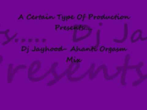 Profilový obrázek - Dj Jayhood- Ashanti Orgasm Mix