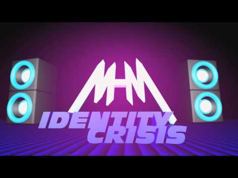 Profilový obrázek - DJ MHM - Identity Crisis