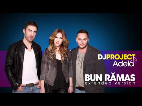 Profilový obrázek - DJ Project & Adela Popescu - Bun Ramas (Official Extended Version)