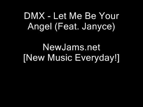 Profilový obrázek - DMX - Let Me Be Your Angel (Feat. Janyce) NEW 2009