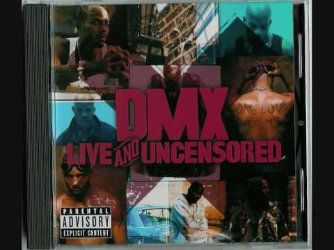 Profilový obrázek - DMX - What These Bitches Want, Ruff Ryders Anthem Live