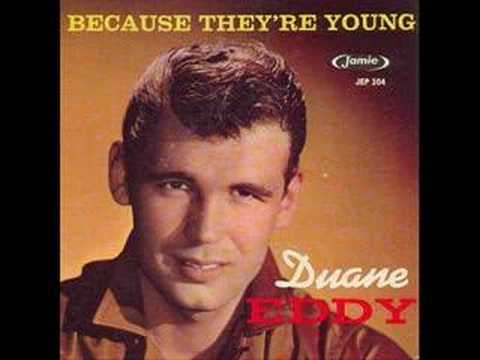 Profilový obrázek - Duane Eddy - Because They're Young [HQ]