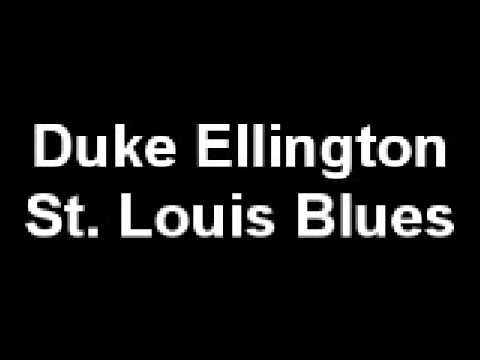 Profilový obrázek - Duke Ellington - St Louis Blues