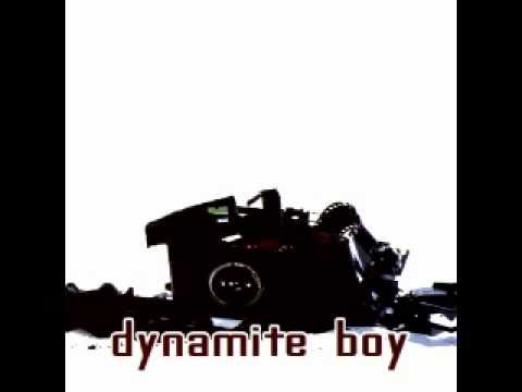 Profilový obrázek - Dynamite Boy - Long Since Forgotten